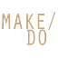 Make / Do by Erin Boyle