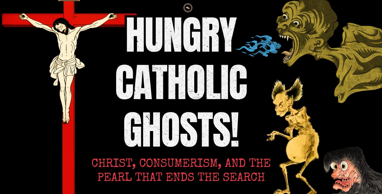 Hungry Catholic Ghosts!