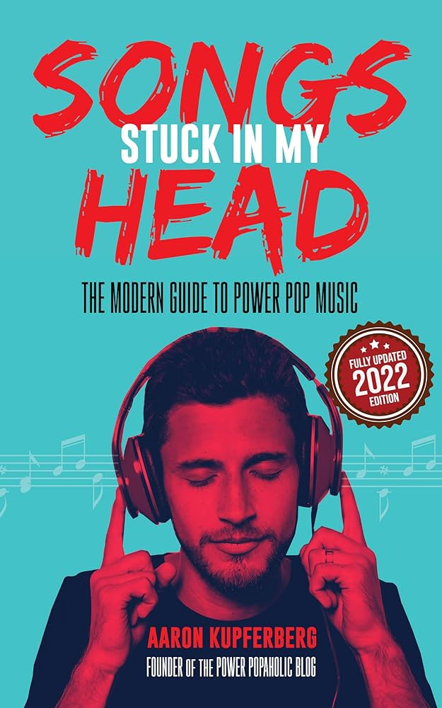 Songs Stuck In My Head: The Modern Guide To Power Pop Music - Kindle  edition by Kupferberg, Aaron, Bash, David , Shell, Debbie, Brodeen, Bruce.  Arts & Photography Kindle eBooks @ Amazon.com.