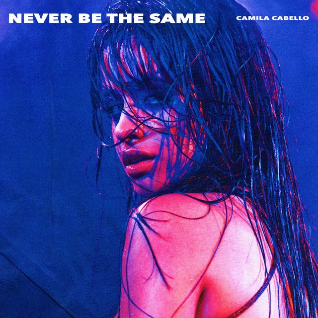 Never Be the Same - song and lyrics by Camila Cabello | Spotify