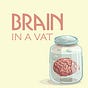 Brain in a Vat
