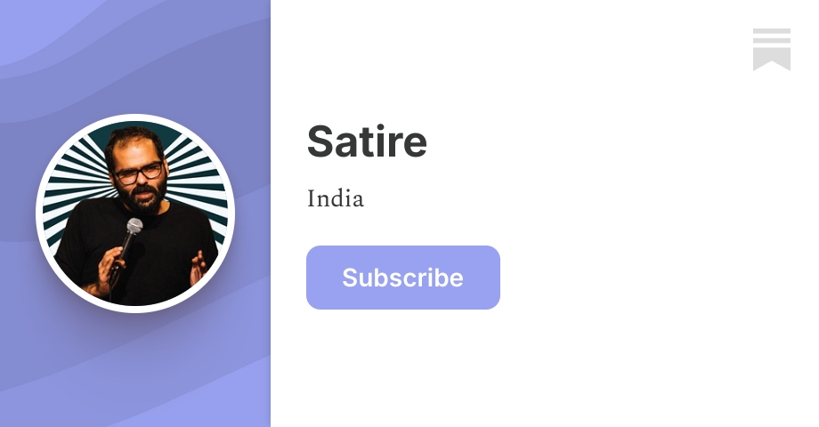 Satire | Kunal Kamra | Substack
