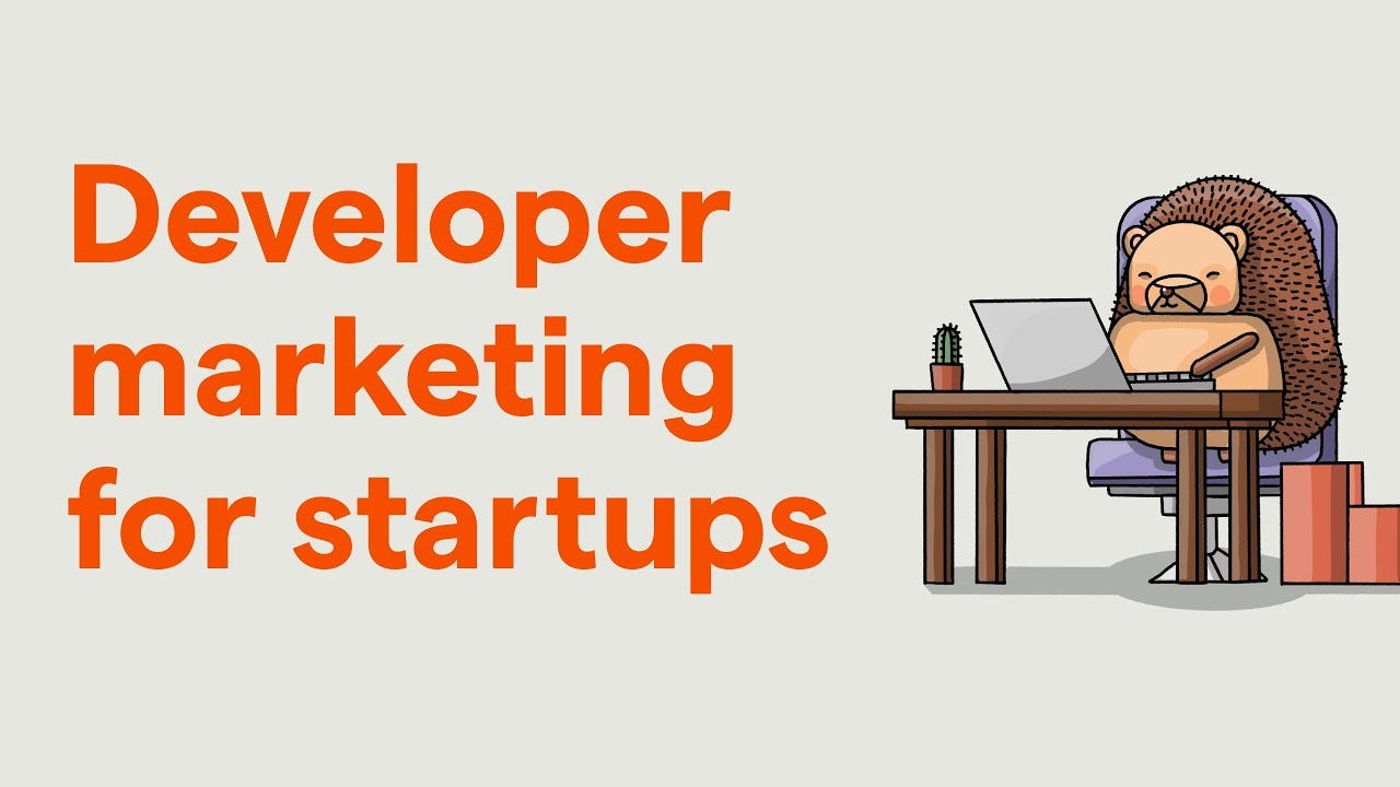Developer marketing for early-stage startups, what we've learned - YouTube