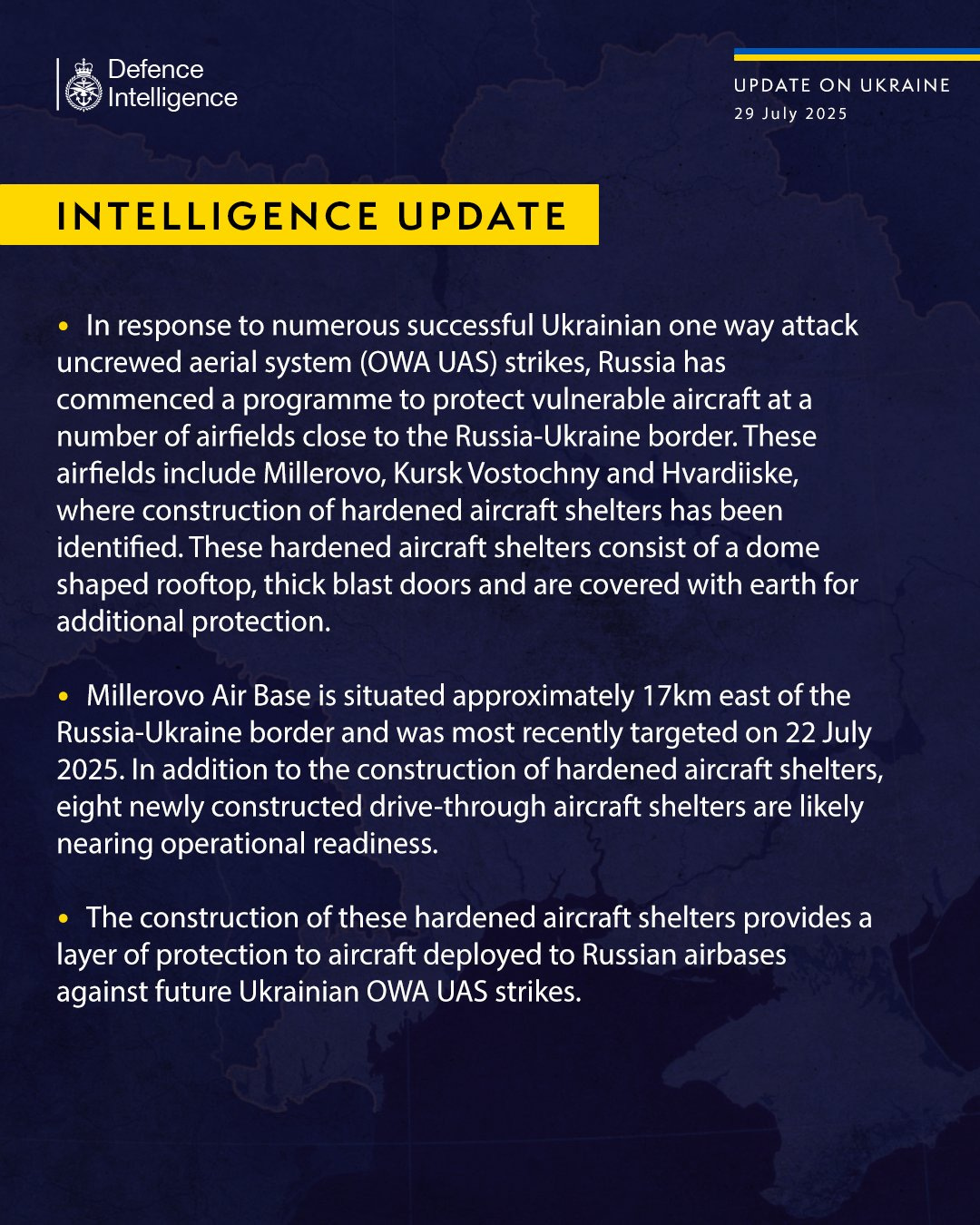 In response to numerous successful Ukrainian one-way attack uncrewed aerial system (OWA UAS) strikes, Russia has begun a program to protect vulnerable aircraft at a number of airfields close to the Russia-Ukraine border. These airfields include Millerovo, Kursk Vostochny and Hvardiiske, where construction of hardened aircraft shelters has been identified. These hardened aircraft shelters consist of a dome shaped rooftop, thick blast doors and are covered with earth for additional protection. Millerovo Air Base is situated approximately 17km east of the Russia-Ukraine border and was most recently targeted on 22 July 2025. In addition to the construction of hardened aircraft shelters, eight newly constructed drive-through aircraft shelters are likely nearing operational readiness. The construction of these hardened aircraft shelters provides a layer of protection to aircraft deployed to Russian airbases against future Ukrainian OWA UAS strikes.