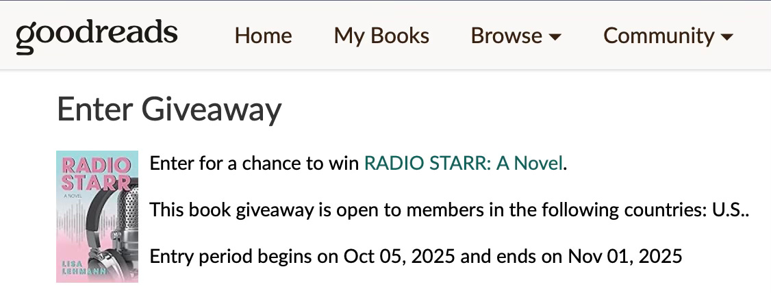 Goodreads giveaway for RADIO STARR ends Nov. 1 2025