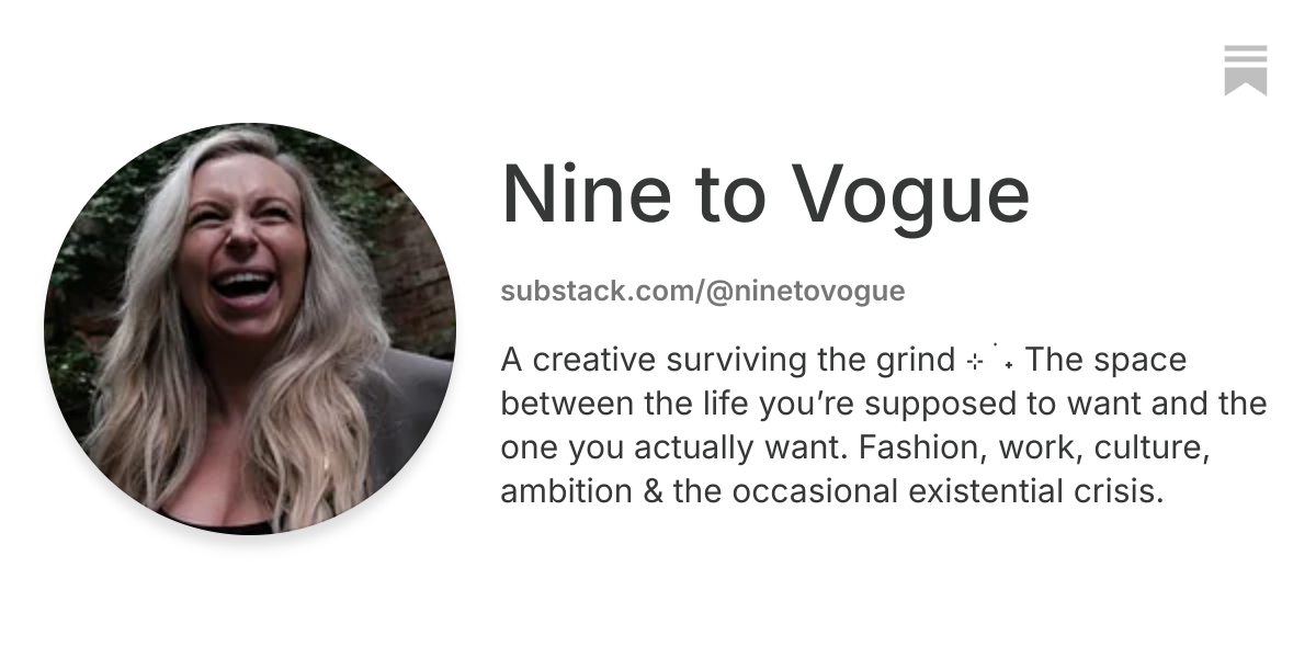 Nine to Vogue | Substack