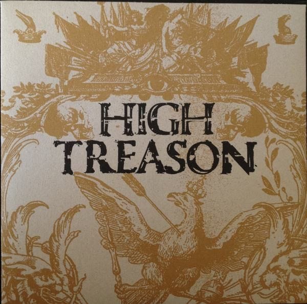 High Treason - High Treason (2007, Vinyl) | Discogs