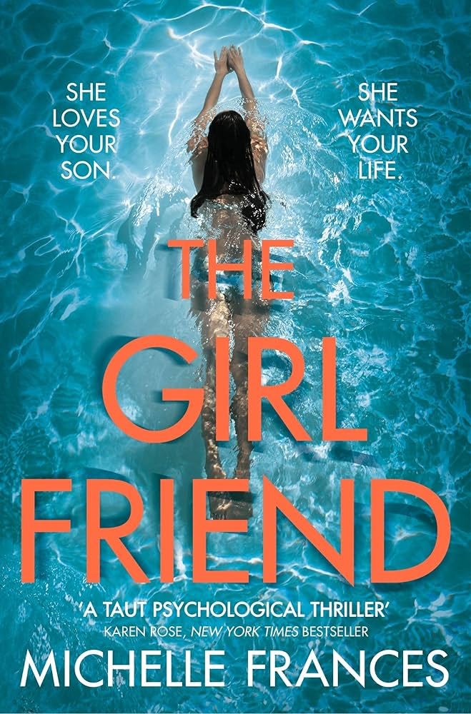 The Girlfriend: The Gripping Psychological Thriller from the Number One  Bestseller: Amazon.co.uk: Frances, Michelle: 9781509821525: Books