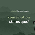 Conservation Status Quo?