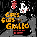 Girls, Guts, & Giallo XXX