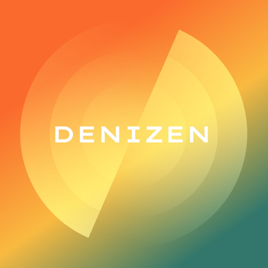 Denizen’s Substack