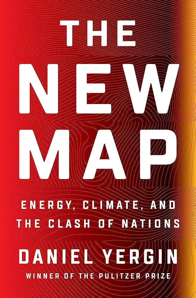 The New Map: Energy, Climate, and the Clash of Nations: Yergin, Daniel: 9781594206436: Amazon.com: Books The New Map: Energy, Climate, and the Clash of Nations: Yergin, Daniel: 9781594206436: Amazon.com: Books