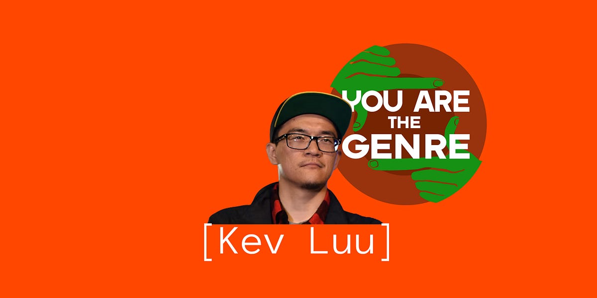 👨🏾‍⚖️ [Kev Luu] Is The Genre - by Tim Barnes
