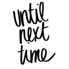 Until Next Time Poster by Sd Graphics Studio - Fine Art America