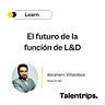 El viaje del talento.
