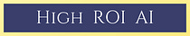 High ROI AI