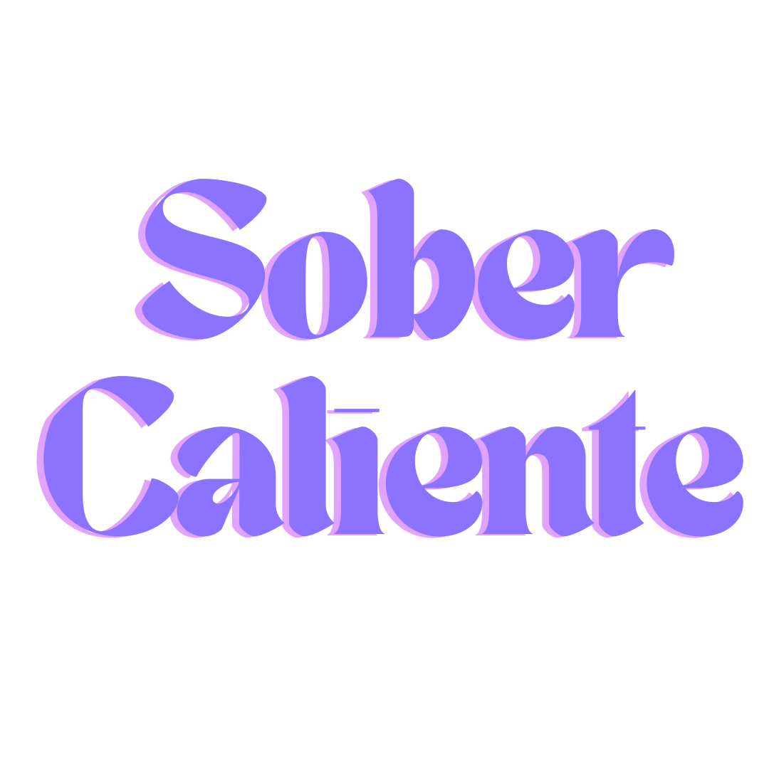 Sober Caliente