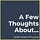 A Few Thoughts About...