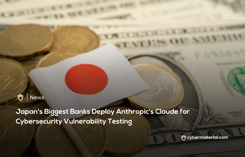 Japan’s Banks Utilize Claude for Cybersecurity Testing