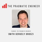 The Pragmatic Engineer