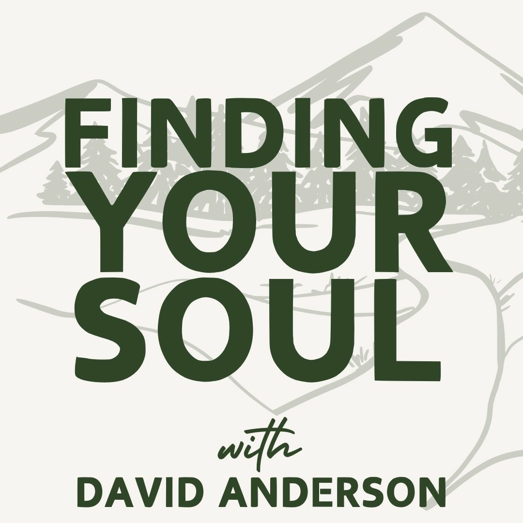 Finding Your Soul