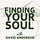 Finding Your Soul