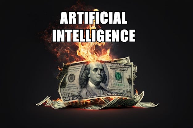 AI = Actively Incinerating Cash?
