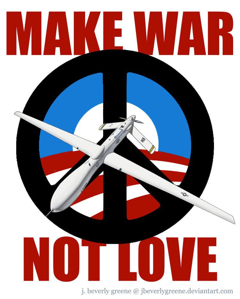 MAKE WAR NOT LOVE final copy by jbeverlygreene on DeviantArt