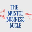 The Bristol Business Bugle's avatar