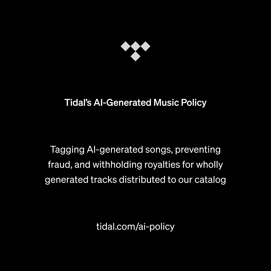 A graphic provided by Tidal that describes its AI-generated policy "Tagging AI-generated songs, preventing fraud, and withholding royalties for wholly generated tracks distributed to our catalog."