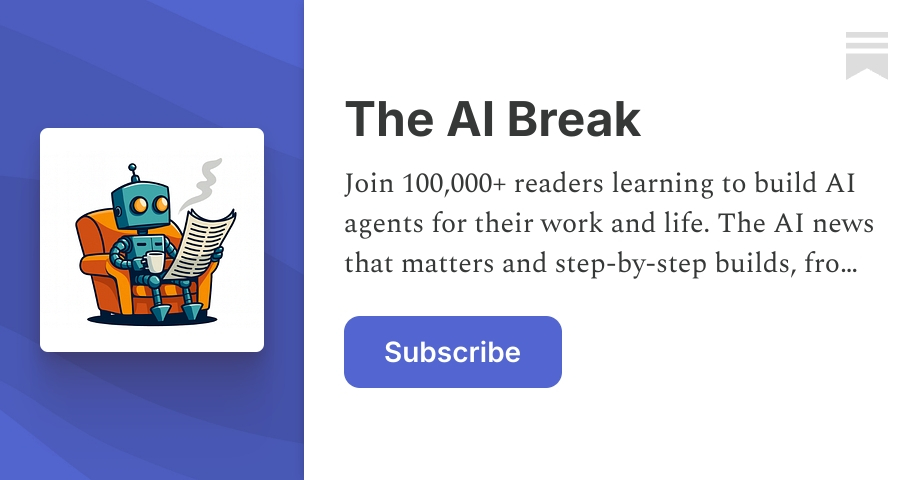 The AI Break | Substack