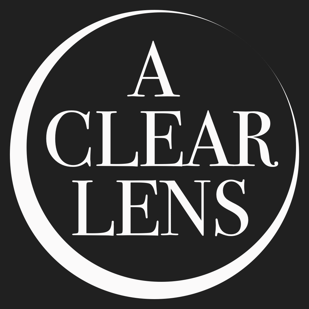 A Clear Lens