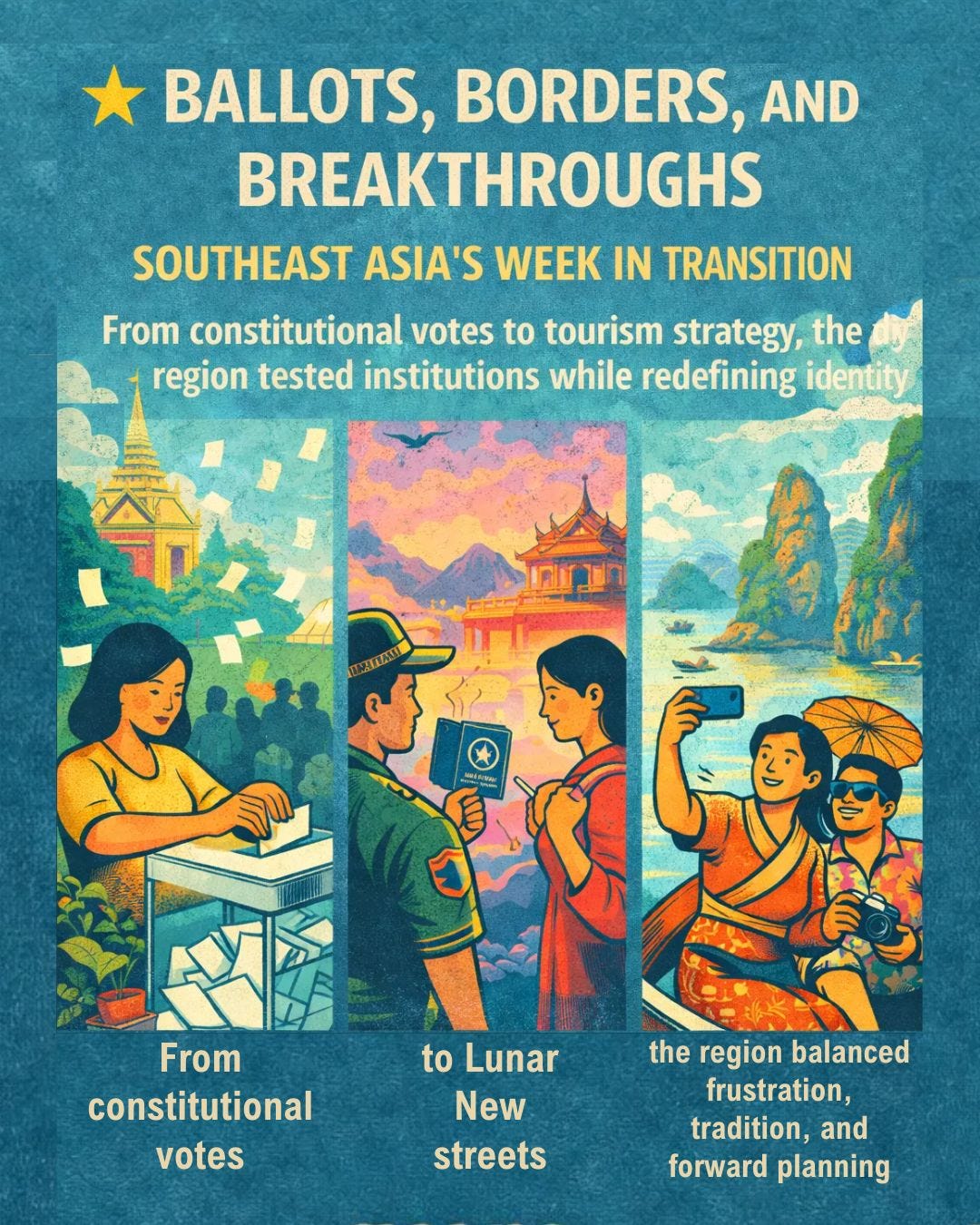 Several illustrations of human figures in three fields depict the headlines concluding this week's news stories in Southeast Asia, namely "Ballots, Borders, and Breakthroughs" Several illustrations of human figures in three fields depict the headlines concluding this week's news stories in Southeast Asia, namely "Ballots, Borders, and Breakthroughs"