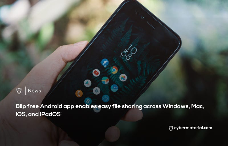 Blip – Free Cross-Platform File Sharing App