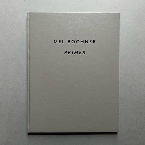 Mel Bochner: Primer, Simon Lee Gallery, London, 2014 [Art Books & Ephemera. Art: © Mel Bochner]