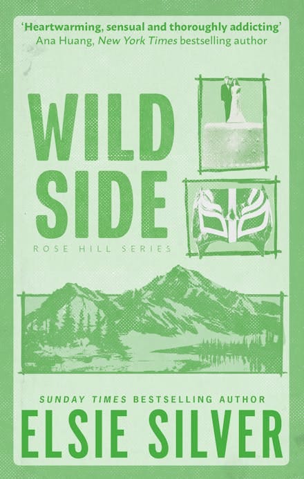 Wild Side: Discover the instant Sunday Times bestseller and your newest  small town romance obsession! by Elsie Silver - Books - Hachette Australia