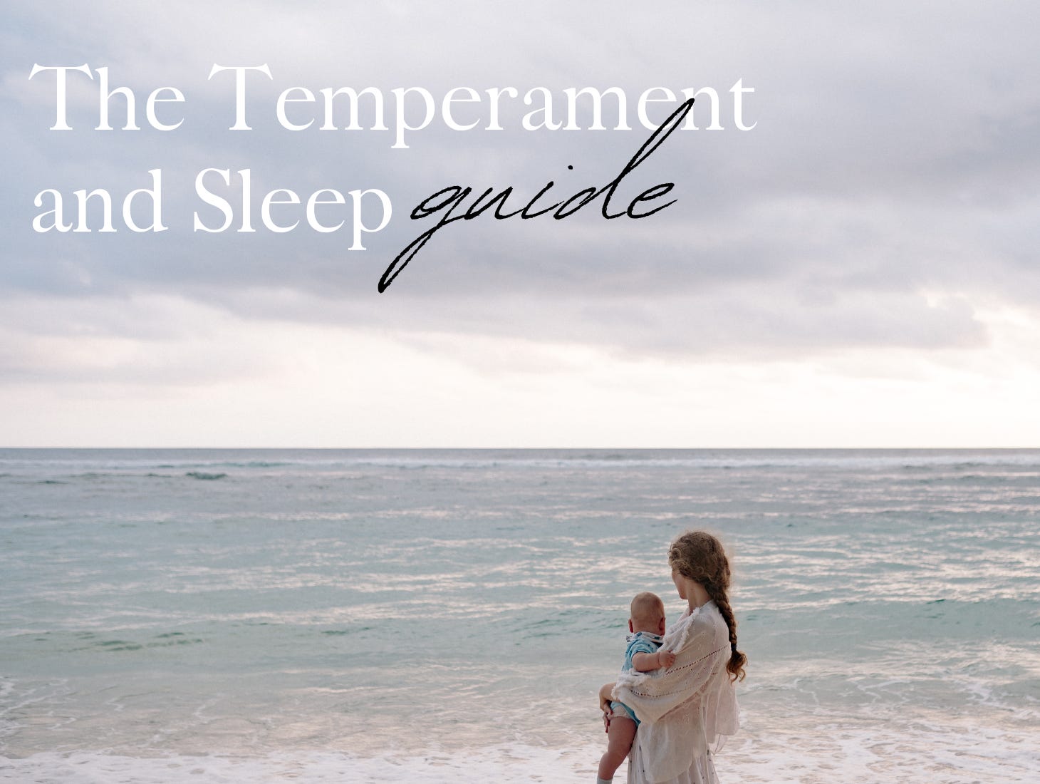 Temperament and Sleep Guide - by Mari, Simple Home Play