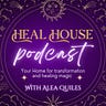 Heal House