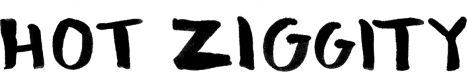 Hot Ziggity