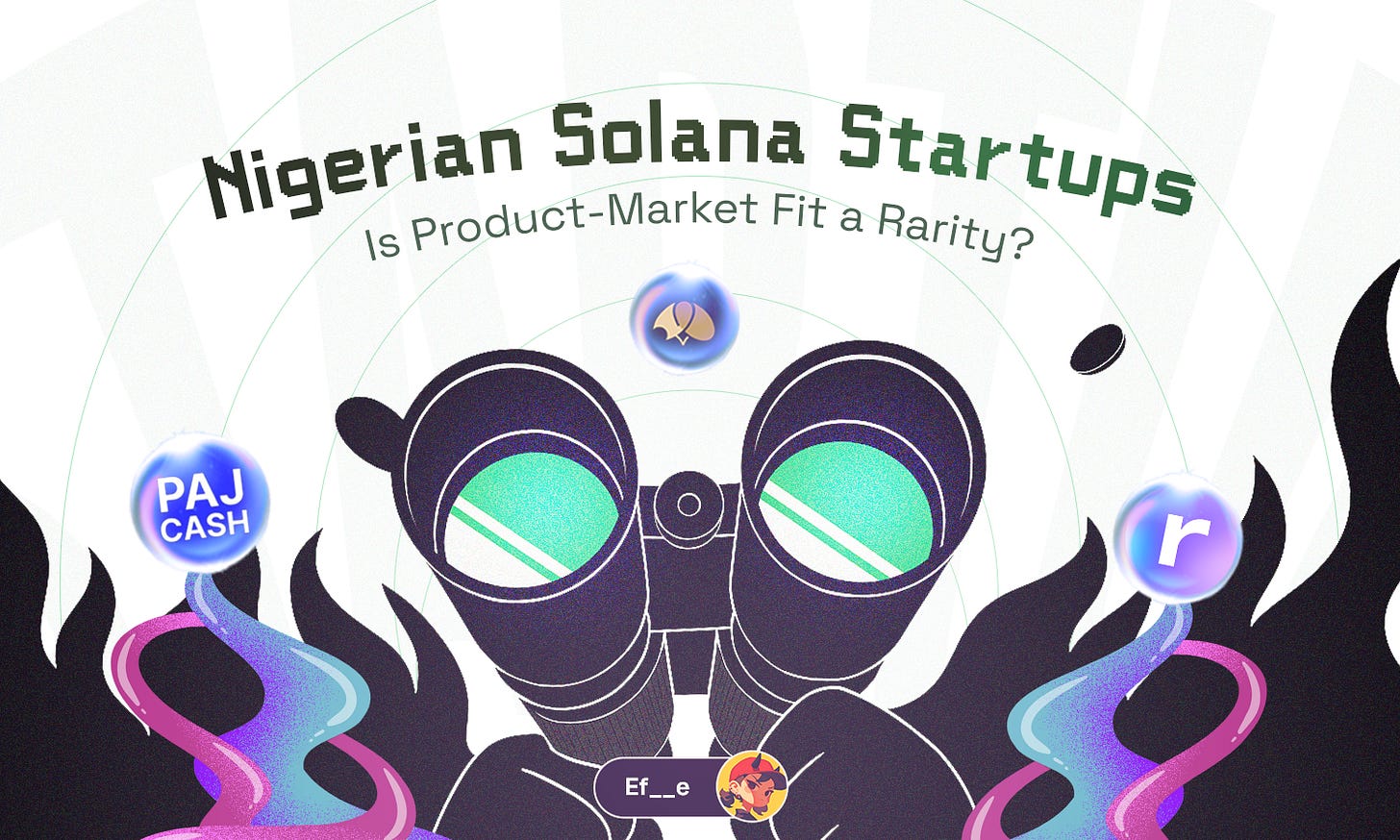 Nigerian Solana Startups: Is Product-Market Fit a Rarity?