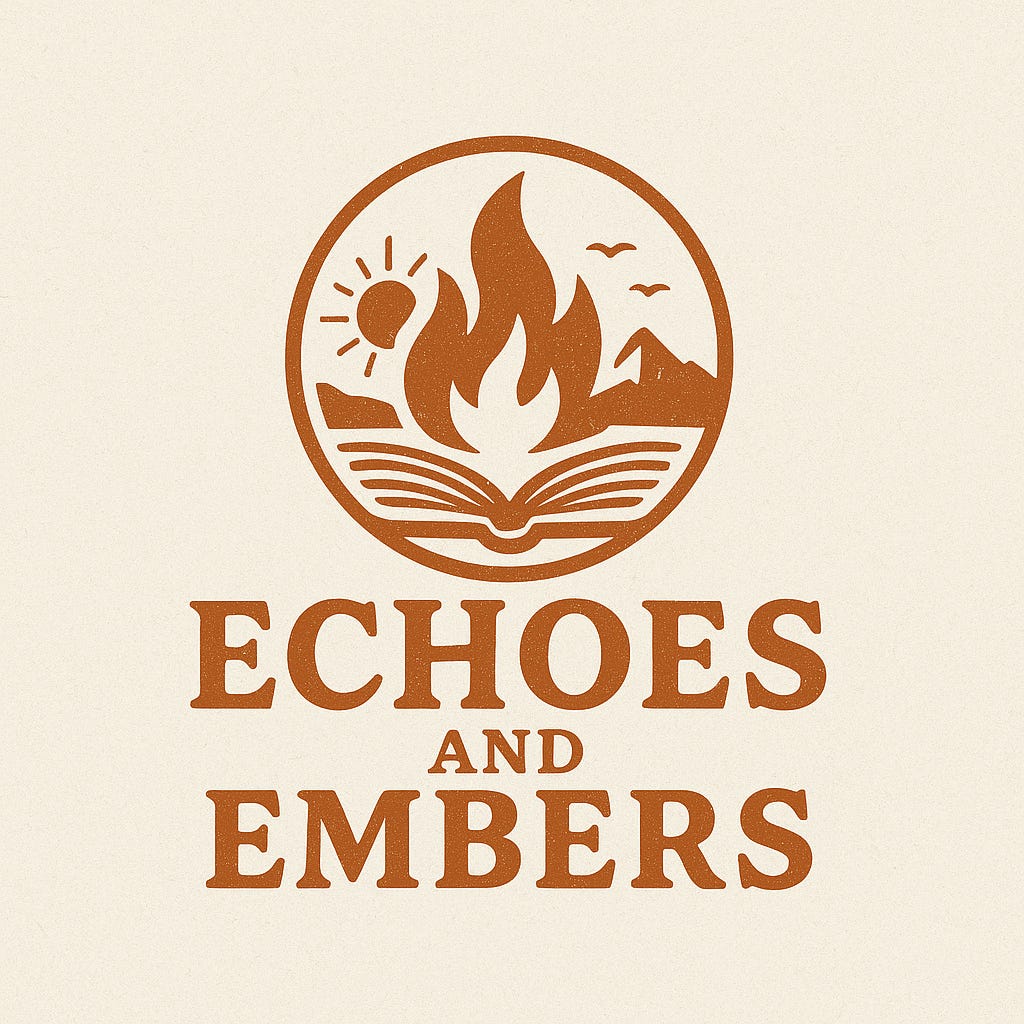 Echoes & Embers