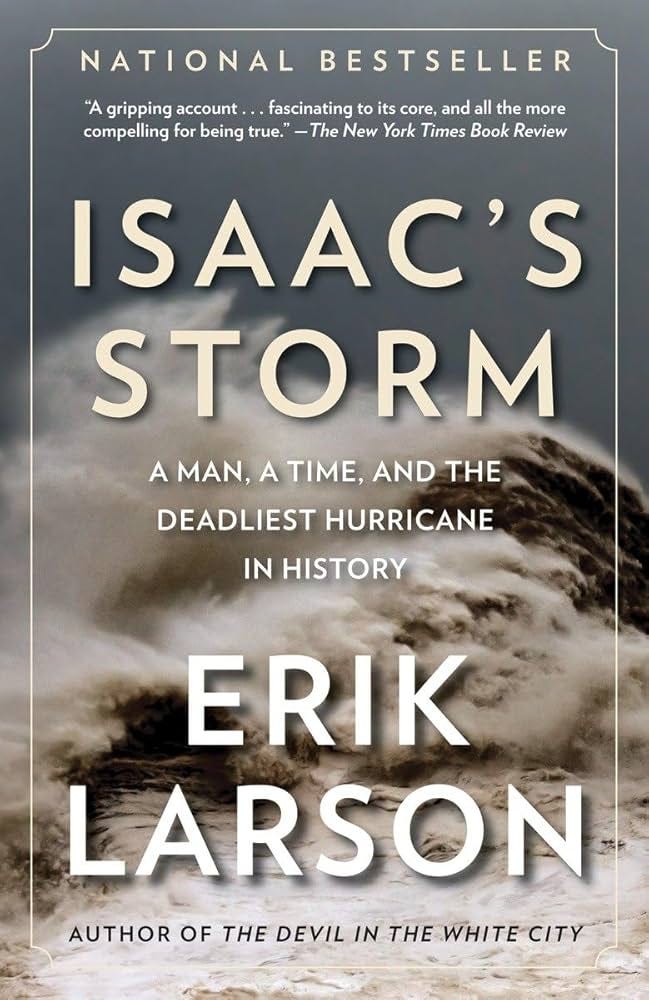Isaac's Storm: A Man, a Time, and the Deadliest Hurricane in History:  Larson, Erik: 9780375708275: Amazon.com: Books