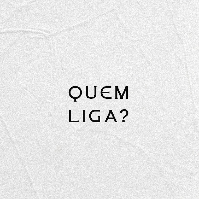Quem liga?
