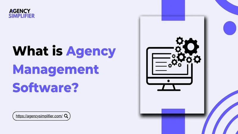 What Is an Agency Management System Doing for Agencies Like Yours? — Explores the benefits and functions of agency management systems in improving workflows and productivity.