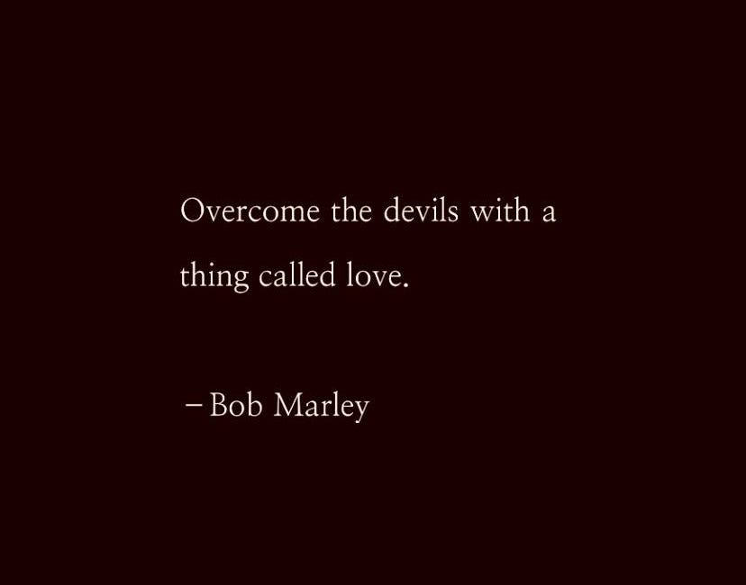 Overcome The Devils With A Thing Called Love