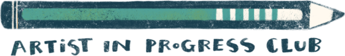 Artist in Progress Club by Milena Milak