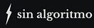 sin algoritmo