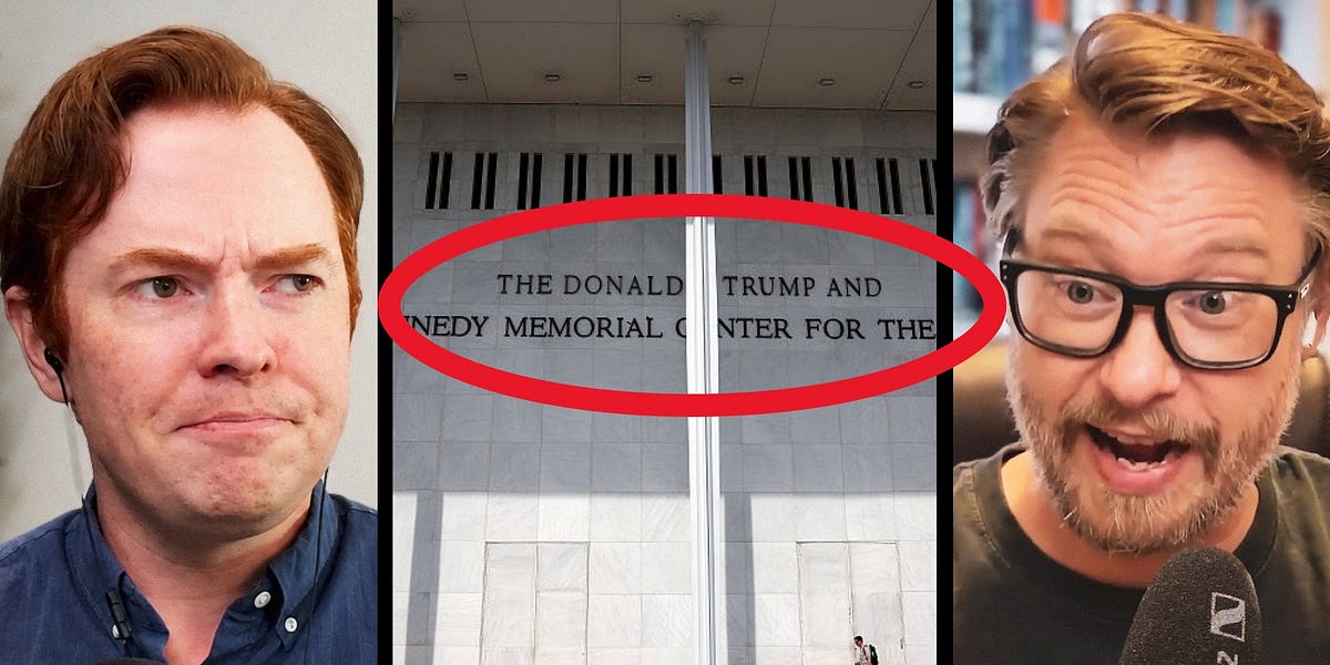 Trump's Kennedy Center Obsession Is Getting Embarrassing