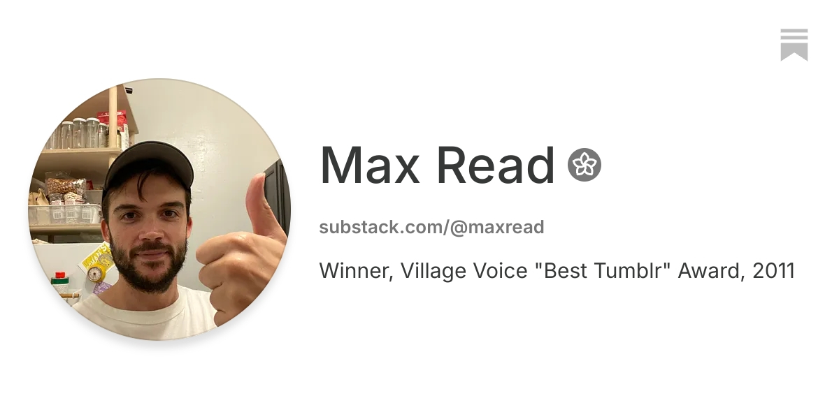 Max Read | Substack