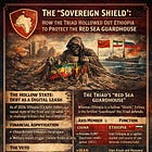 The “Sovereign Shield”: How the Triad Hollowed Out Ethiopia to Protect the Red Sea Guardhouse